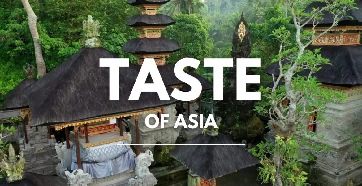 Taste of Asia by IM Digital Factory - Travel with Martine